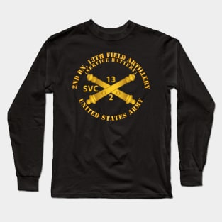 2nd Bn, 13th Field Artillery Regiment  - Service Battery w Arty Branch Long Sleeve T-Shirt